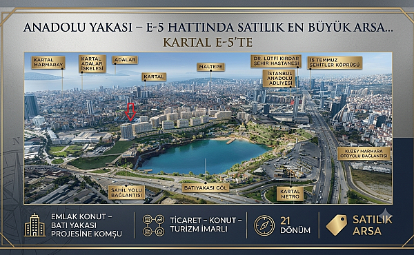 KARTAL E-5’TE SATILIK 21 DÖNÜM ARSA