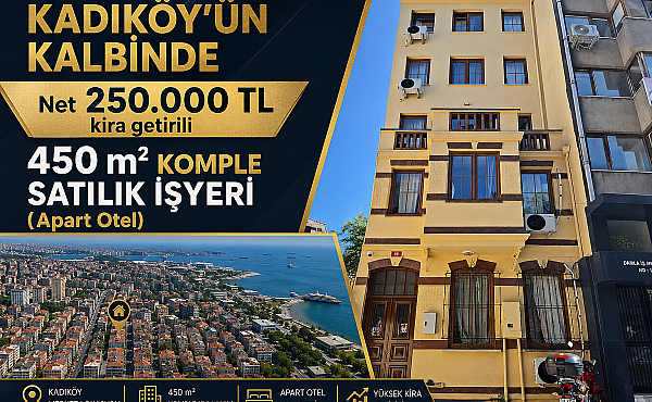 KADIKÖY’ÜN KALBİNDE KİRA GETİRİLİ 450 m² KOMPLE SATILIK APART OTEL